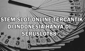 Sistem Game Slot Online Terbaik Indonesia Terbaru